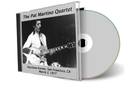 Front cover artwork of Pat Martino Quartet 1977-03-02 CD San Francisco Soundboard