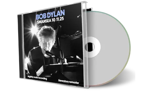 Front cover artwork of Bob Dylan 2025-11-10 CD Swansea Audience
