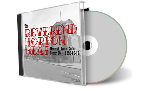 Front cover artwork of Reverend Horton Heat 1995-09-12 CD Denver Audience