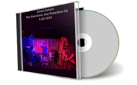 Front cover artwork of Street Eaters 2025-07-08 CD San Francisco Audience