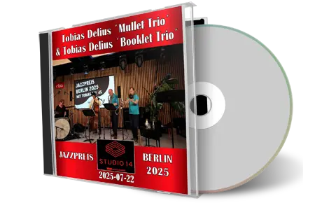 Front cover artwork of Tobias Delius 2025-07-22 CD Berlin Soundboard