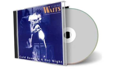 Front cover artwork of Tom Waits Compilation CD Cold Beer On A Hot Night Audience