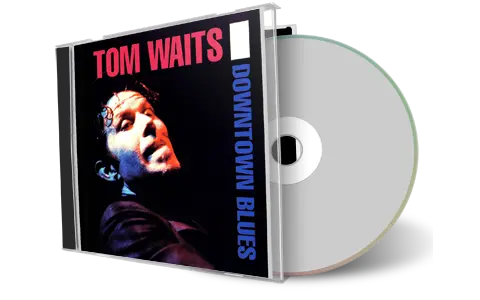 Front cover artwork of Tom Waits Compilation CD Downtown Blues Soundboard