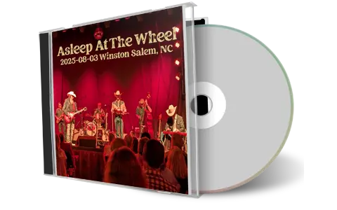 Front cover artwork of Asleep At The Wheel 2025-08-03 CD Winston Salem Audience