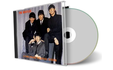 Front cover artwork of The Beatles Compilation CD A Parlophone Rehearsal Session Soundboard