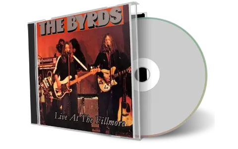 Front cover artwork of The Byrds Compilation CD Live At The Fillmore Audience