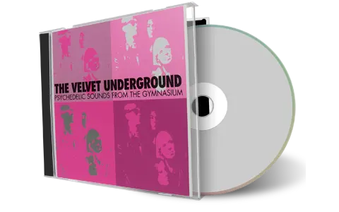 Front cover artwork of Velvet Underground Compilation CD Psychedelic Sounds From The Gymnasium Soundboard