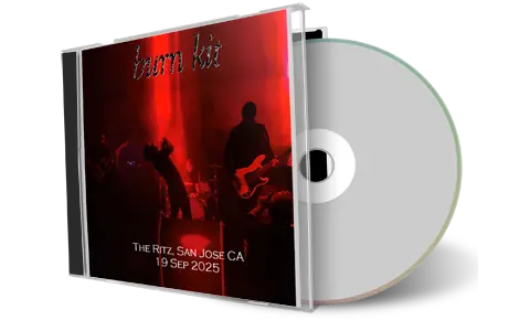 Front cover artwork of Burn Kit 2025-09-19 CD San Jose Audience