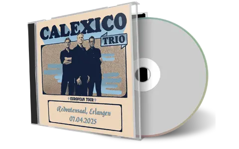Front cover artwork of Calexico 2025-04-07 CD Erlangen Audience