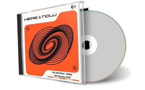 Front cover artwork of Here And Now 2025-02-09 CD London Audience