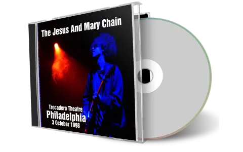 Front cover artwork of Jesus And Mary Chain 1998-10-03 CD Philadelphia Audience