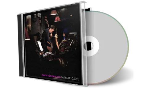 Front cover artwork of Marta Sanchez Trio 2025-10-30 CD Berlin Soundboard