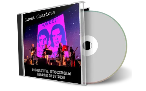 Front cover artwork of Sweet Chariots 2025-03-21 CD Stockholm Audience