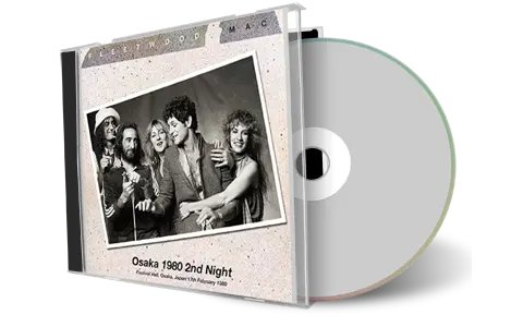 Front cover artwork of Fleetwood Mac 1980-02-17 CD Osaka Audience