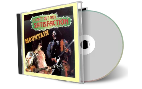 Front cover artwork of Mountain Compilation CD I Cant Get No Satisfaction Audience