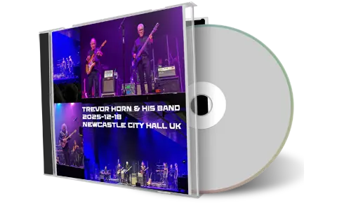 Front cover artwork of Trevor Horn 2025-12-18 CD Newcastle Soundboard