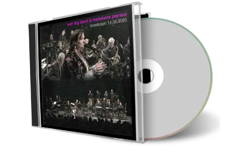 Front cover artwork of Wdr Big Band And Madeleine Peyroux 2025-06-14 CD Leverkusen Soundboard