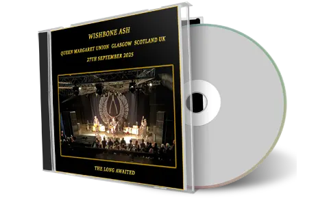 Front cover artwork of Wishbone Ash 2025-09-27 CD Glasgow Audience