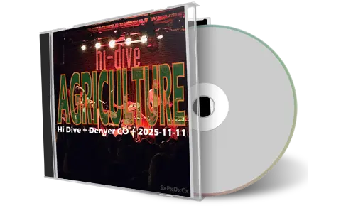 Front cover artwork of Agriculture 2025-11-11 CD Denver Audience