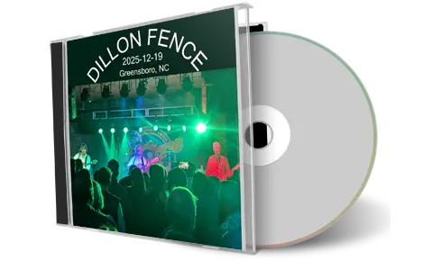 Front cover artwork of Dillon Fence 2025-12-19 CD Greensboro Audience