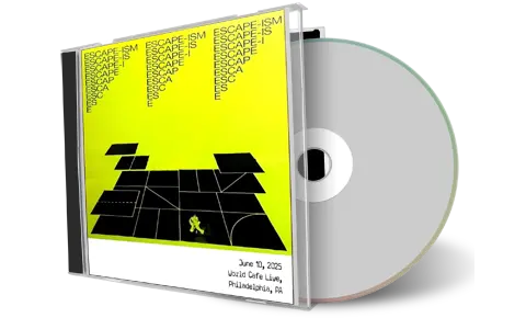 Front cover artwork of Escape-Ism 2025-06-10 CD Philadelphia Soundboard