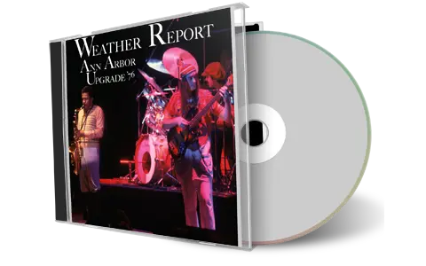 Front cover artwork of Weather Report 1976-04-01 CD Ann Arbor Soundboard