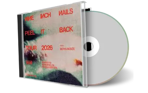 Front cover artwork of Nine Inch Nails 2026-03-10 CD Anaheim Audience