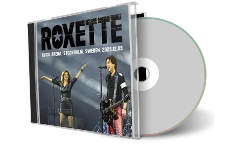 Front cover artwork of Roxette 2025-12-05 CD Stockholm Audience