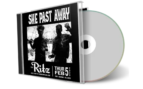 Front cover artwork of She Past Away 2026-02-05 CD San Jose Audience