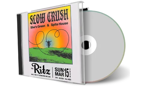 Front cover artwork of Slow Crush 2026-03-15 CD San Jose Audience