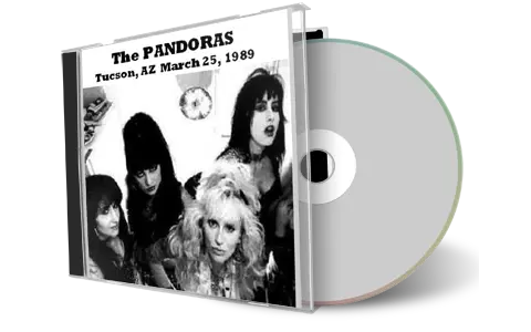 Front cover artwork of The Pandoras 1989-03-25 CD Tucson Audience