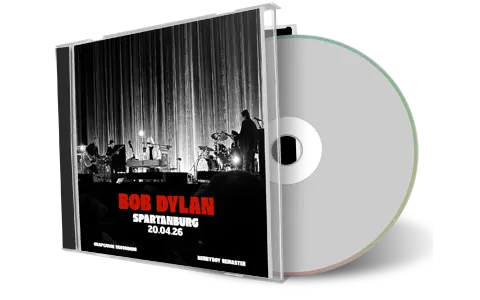 Front cover artwork of Bob Dylan 2026-04-20 CD Spartanburg Audience
