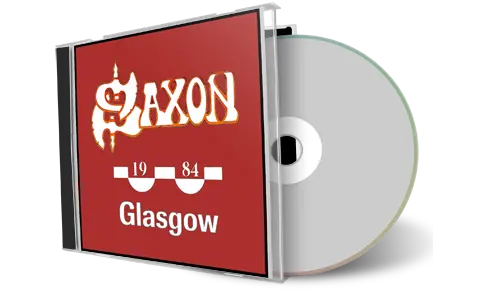 Front cover artwork of Saxon 1984-02-11 CD Glasgow Audience