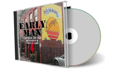 Front cover artwork of Early Man 2005-11-06 CD Denver Audience