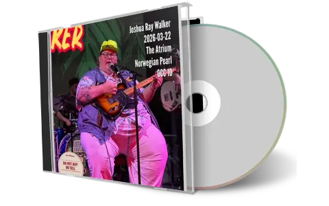 Front cover artwork of Joshua Ray Walker 2026-03-22 CD Outlaw Country Cruise 10 Audience