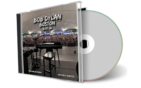 Front cover artwork of Bob Dylan 2026-07-16 CD Boston Audience