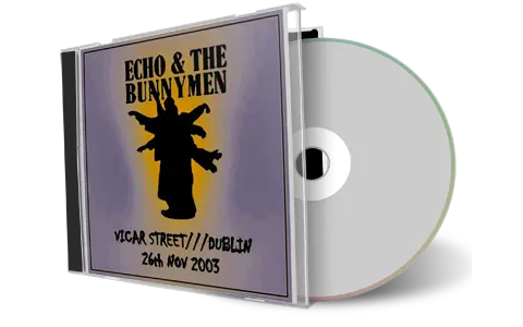 Front cover artwork of Echo And The Bunnymen 2003-11-26 CD Dublin Audience
