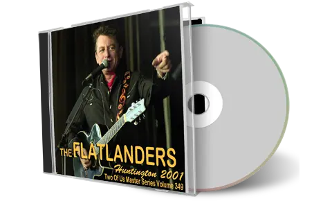 Front cover artwork of The Flatlanders 2001-07-28 CD Huntington Audience