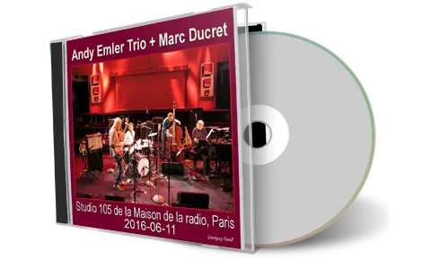 Artwork Cover of Andy Emler and Marc Ducret 2016-06-15 CD Paris Soundboard