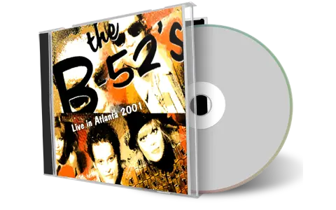 Artwork Cover of B-52s Compilation CD Atlanta 2001 Soundboard