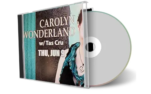 Artwork Cover of Carolyn Wonderland 2016-06-09 CD Sellersville Audience