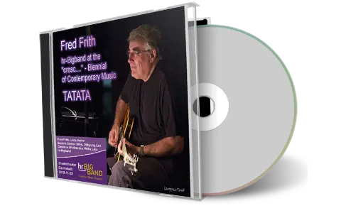 Artwork Cover of Fred Frith 2015-11-28 CD Darmstadt Soundboard
