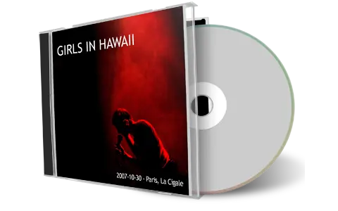 Artwork Cover of Girls In Hawaii 2007-10-30 CD Paris Audience