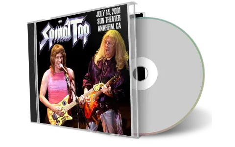 Artwork Cover of Spinal Tap 2001-07-14 CD Anaheim Audience