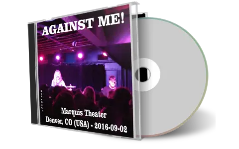 Artwork Cover of Against Me 2016-09-02 CD Denver Audience