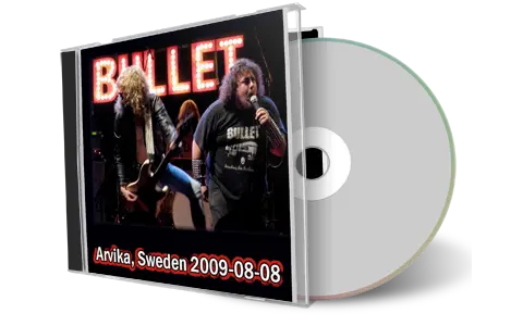 Artwork Cover of Bullet 2009-08-08 CD Arvika Audience