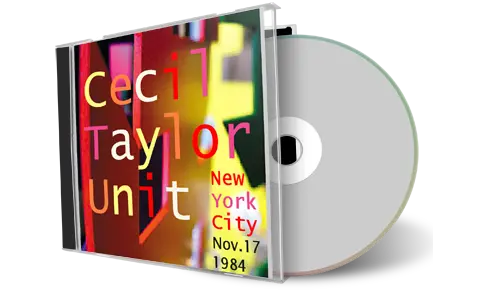 Artwork Cover of Cecil Taylor 1984-11-17 CD New York City Audience
