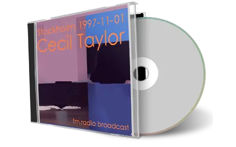 Artwork Cover of Cecil Taylor 1997-11-01 CD Stockholm Soundboard