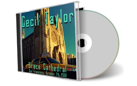 Artwork Cover of Cecil Taylor 2008-10-24 CD San Francisco Audience