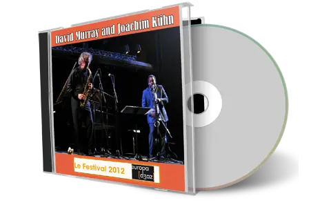 Artwork Cover of David Murray and Joachim Kuhn Duo 2012-05-04 CD Sarthe Soundboard